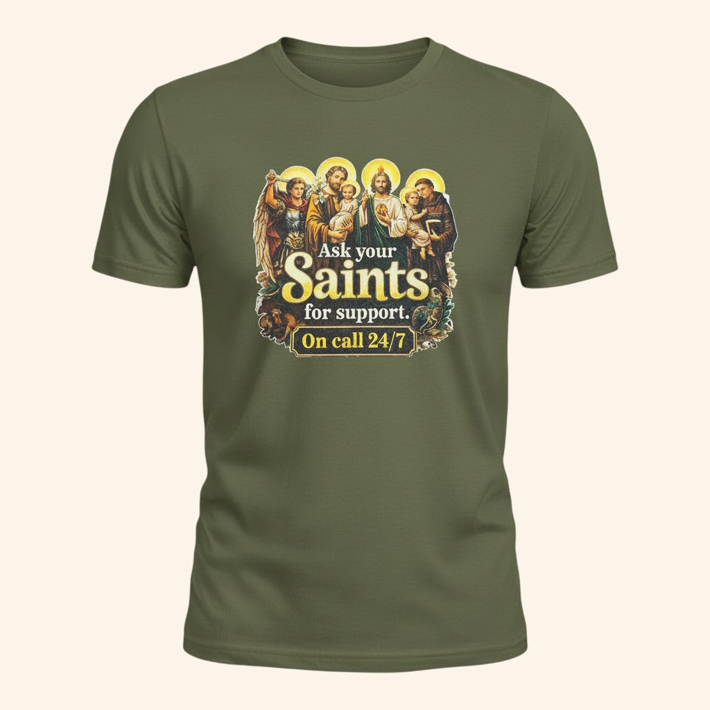 Catholic Saints On Call T-Shirt, Prayer Humor Gift