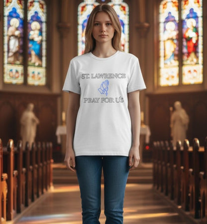 St. Lawrence Pray For Us T-Shirt, Catholic Devotional Rosary Graphic Tee