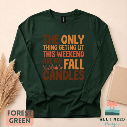 Weekend Fall Candle Graphic Top, Sweatshirt or Hoodie, Long Sleeves, Seasonal Humor