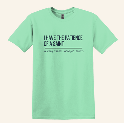 Tired Annoyed Saint Shirt, Witty Catholic Humor Tee, Sarcasm Gift