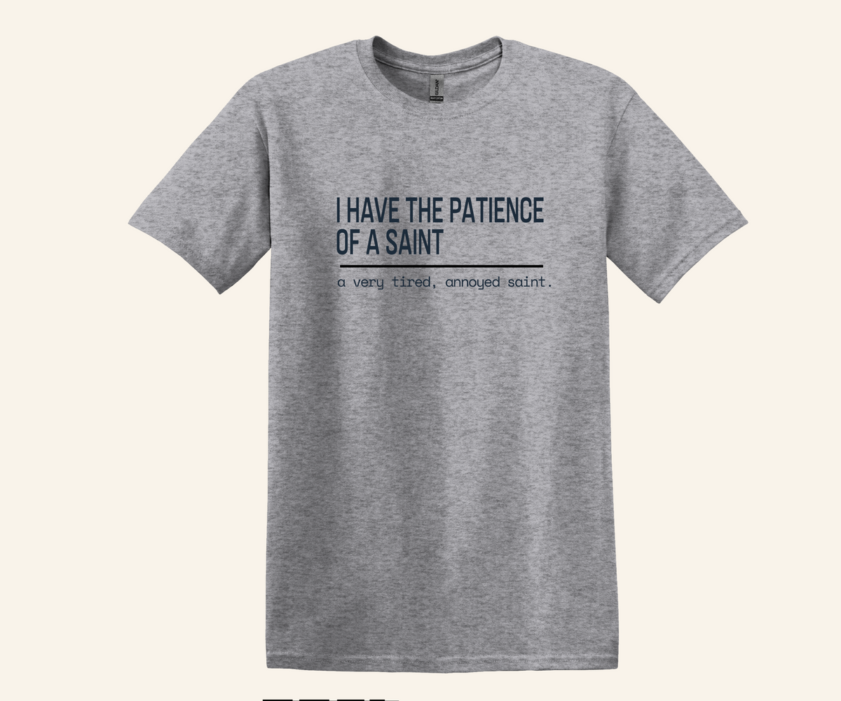 Tired Annoyed Saint Shirt, Witty Catholic Humor Tee, Sarcasm Gift