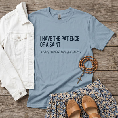 Tired Annoyed Saint Shirt, Witty Catholic Humor Tee, Sarcasm Gift