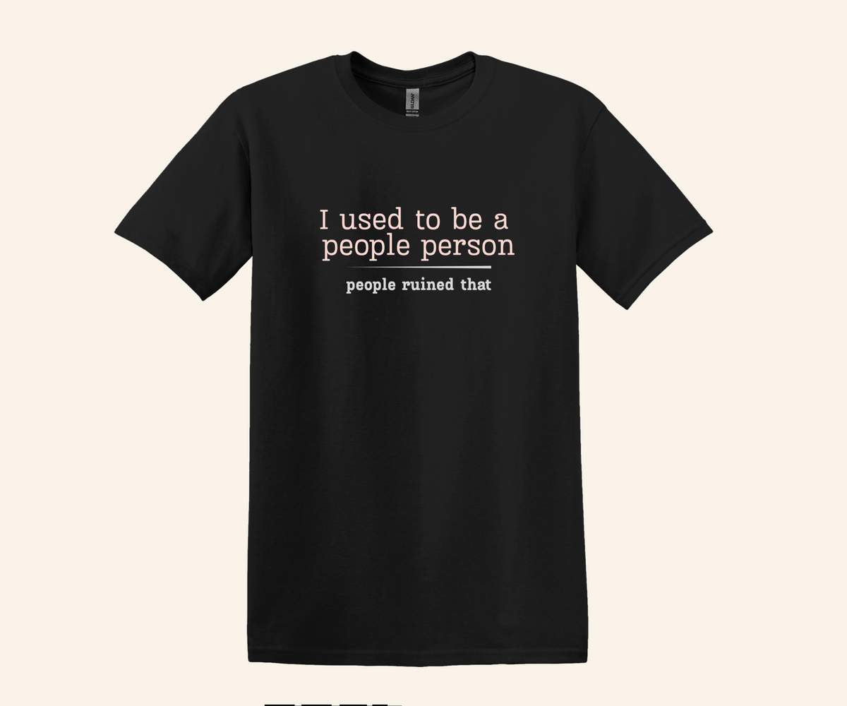 Sarcastic Humor Tee, Dark Humor Graphic Shirt, Introvert Quote, Unisex Fit