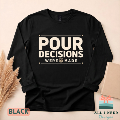 Bourbon Fan Humor Apparel Gift, Sweatshirt, Cozy Pullover, Bar Night Outfit