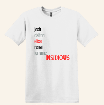 Insidious Character Names Horror Fan Tee, Unisex Binge Watching Shirt