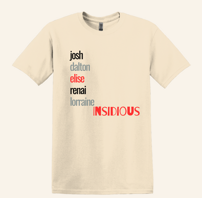 Insidious Character Names Horror Fan Tee, Unisex Binge Watching Shirt