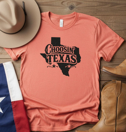 Choosin Texas Graphic Tee, Western Country Music Shirt, Soft Cotton Blend