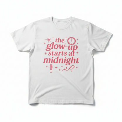 The Glow-Up Starts at Midnight T-Shirt – New Year’s Eve Party Tee
