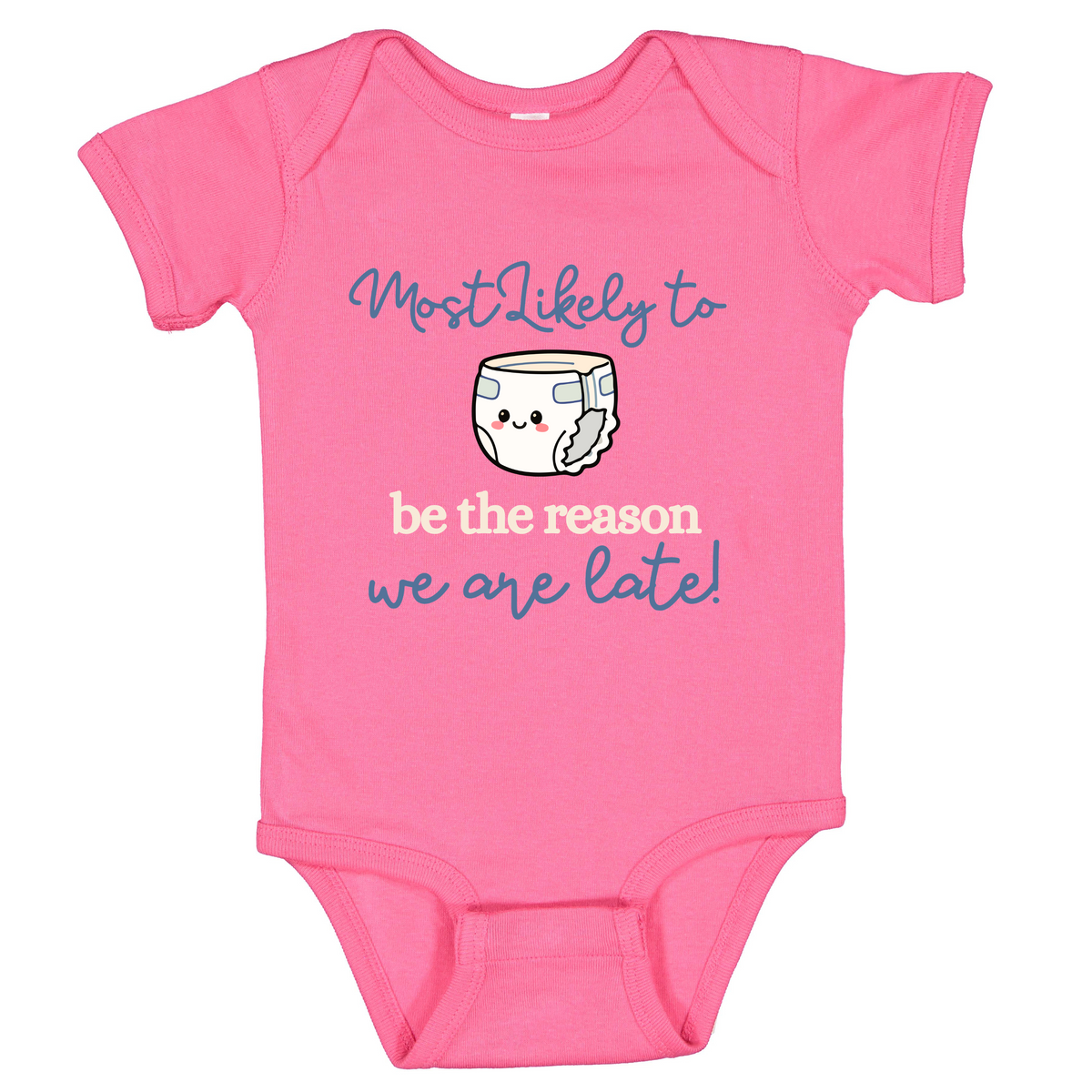 Funny Baby Onesie, Late Reason Diaper Graphic, New Mom Gift (Short/Long Sleeve)