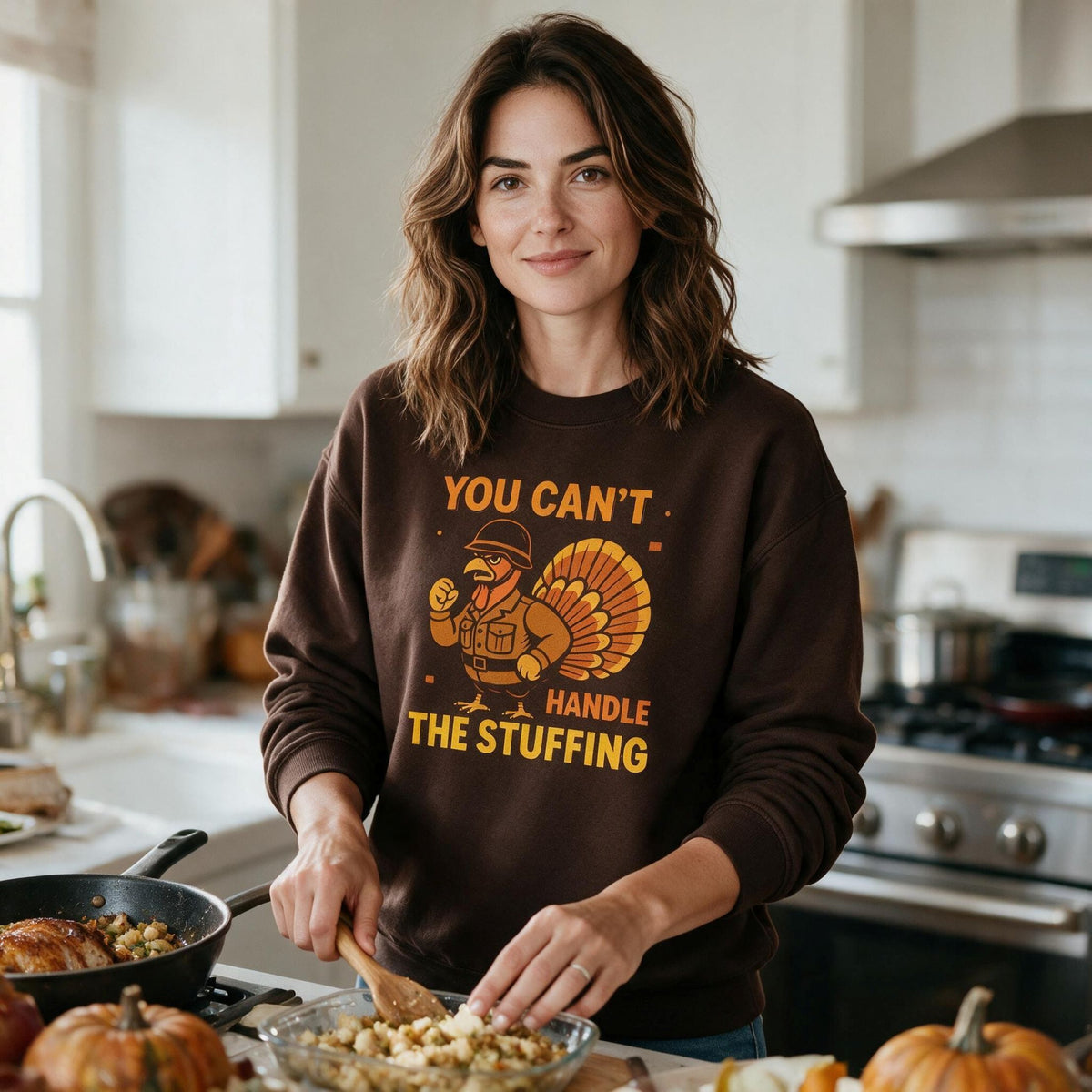 You Can't Handle the Stuffing Thanksgiving Shirt, funny turkey graphic hoodie or sweatshirt