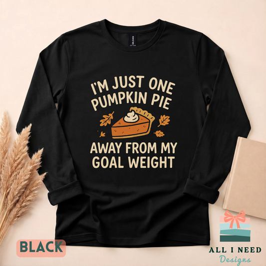 Funny Pumpkin Pie Shirt for Thanksgiving, Family Dinner Humor Tee