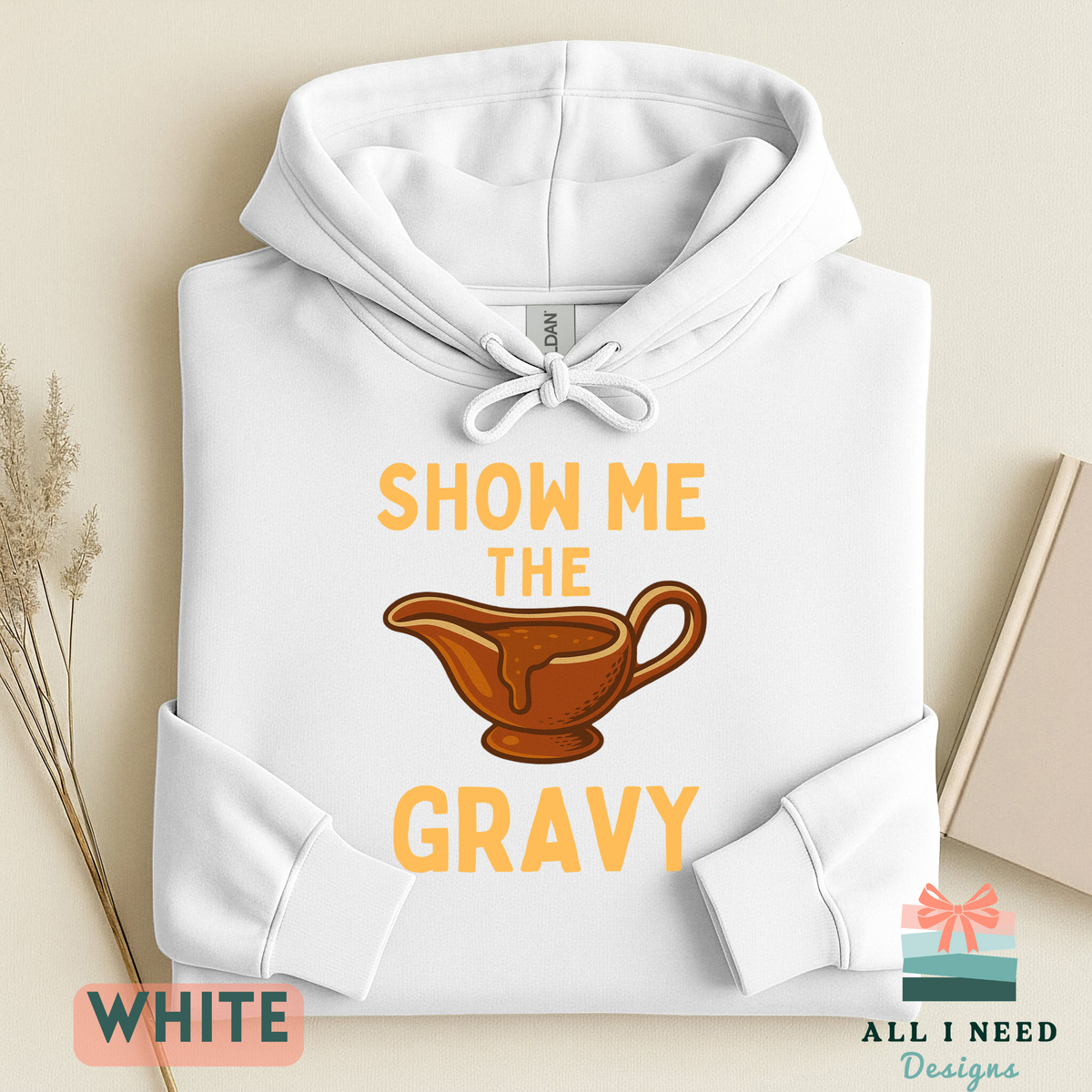 Funny Gravy Lover Thanksgiving Hoodie, Feast Day Apparel, Show Me the Gravy