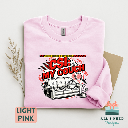 CSI My Couch True Crime Binge Watching Tee, Podcast Listener Shirt, Armchair Detective Apparel