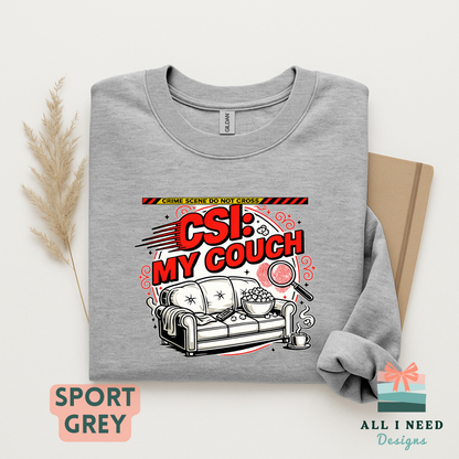 CSI My Couch True Crime Binge Watching Tee, Podcast Listener Shirt, Armchair Detective Apparel