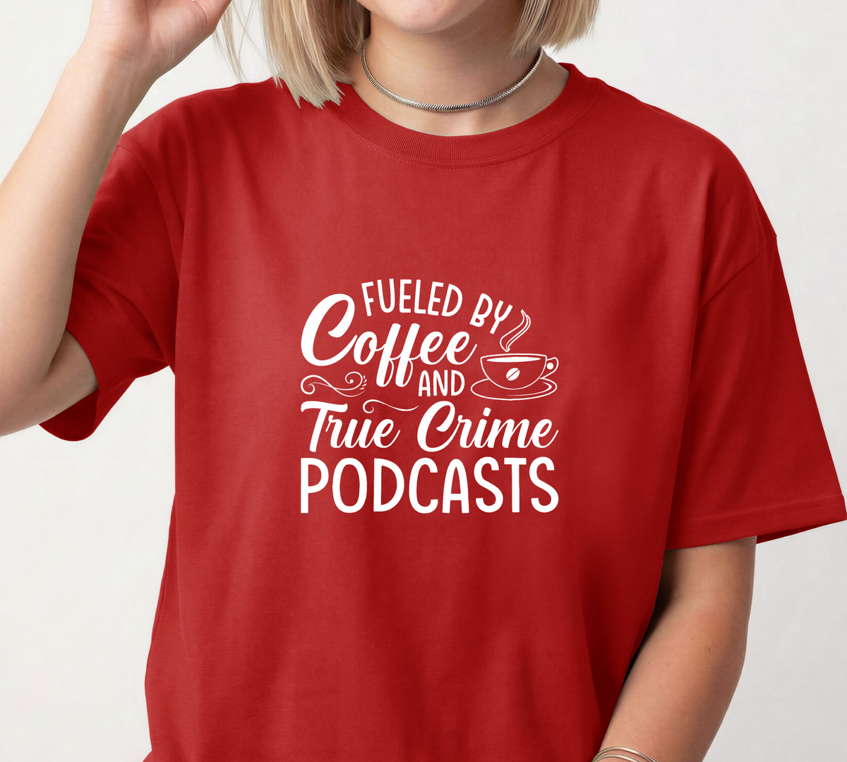 Fueled by Coffee and True Crime Podcasts Unisex Tee, Podcast Lover Shirt