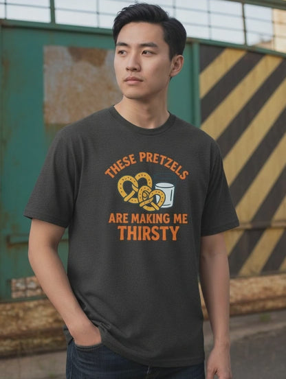 These Pretzels Are Making Me Thirsty T-Shirt - Funny Seinfeld Shirt, 90s TV Quote Tee