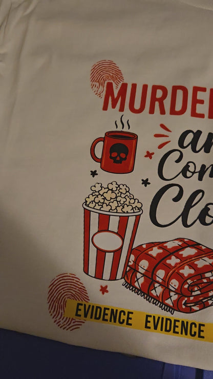 Murder Shows and Comfy Clothes T-Shirt | True Crime Fan Shirt